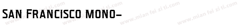 San Francisco mono字体转换